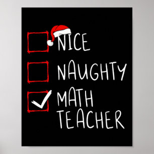 Nice Naughty Mathe Lehrer Weihnachtsliste Xmas San Poster