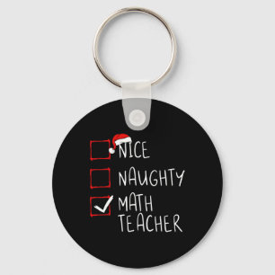Nice Naughty Mathe Lehrer Weihnachtsliste Xmas San Schlüsselanhänger