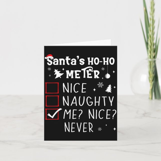 Nice Naughty Me_ Nice_ Never_ Christmas List Santa Karte (Vorderseite)