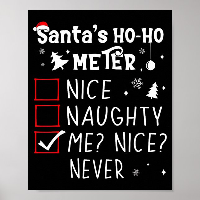 Nice Naughty Me_ Nice_ Never_ Christmas List Santa Poster (Vorne)