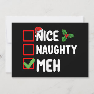 Nice Naughty Meh Funny Weihnachtsfeiertag Einladung