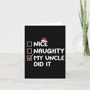 Nice Naughty Mein Onkel hat es Weihnachtsliste Fam Karte