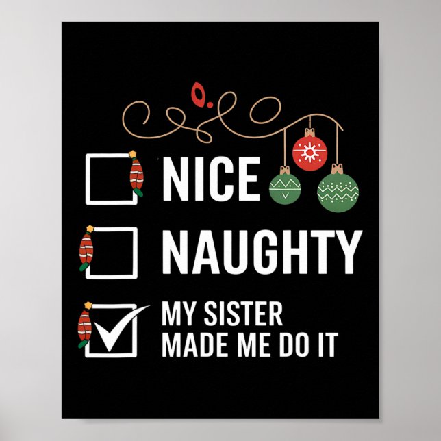 Nice Naughty, meine Schwester hat mich dazu gebrac Poster (Vorne)