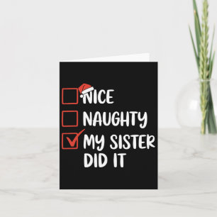 Nice Naughty Meine Schwester hat Weihnachten Weihn Karte
