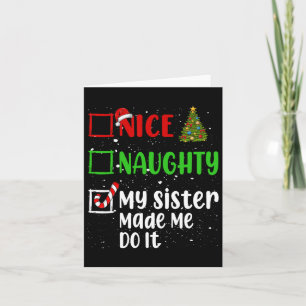 Nice Naughty meine Schwester ließ mich tun, es Wei Karte