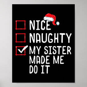 Nice Naughty meine Schwester ließ mich tun, es Wei Poster