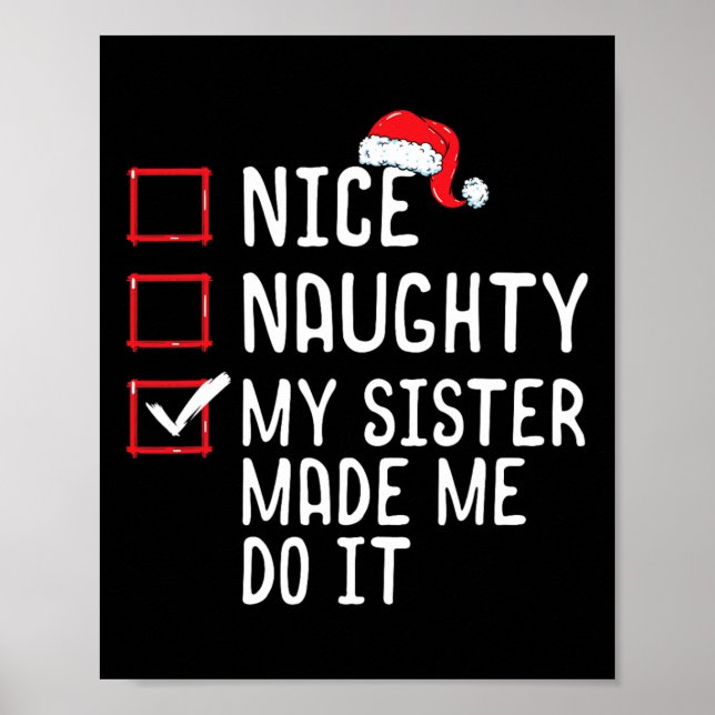 Nice Naughty meine Schwester ließ mich tun, es Wei Poster (Vorne)