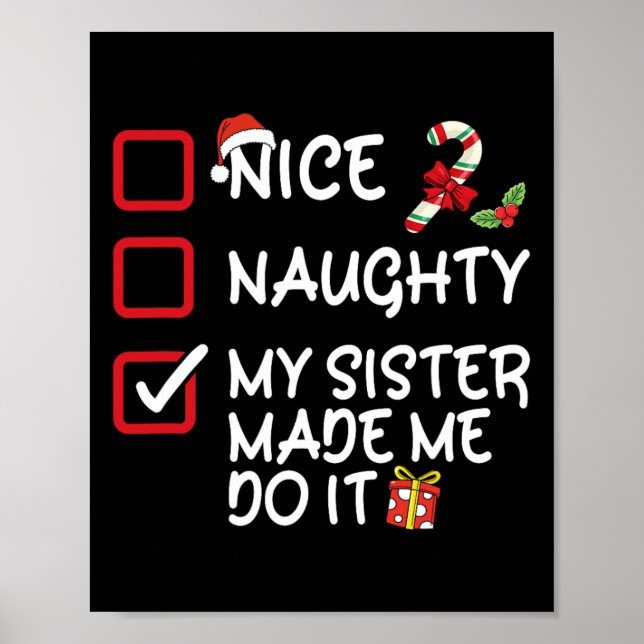 Nice Naughty meine Schwester ließ mich tun, es Wei Poster (Vorne)
