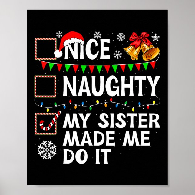Nice Naughty meine Schwester ließ mich tun, es Wei Poster (Vorne)