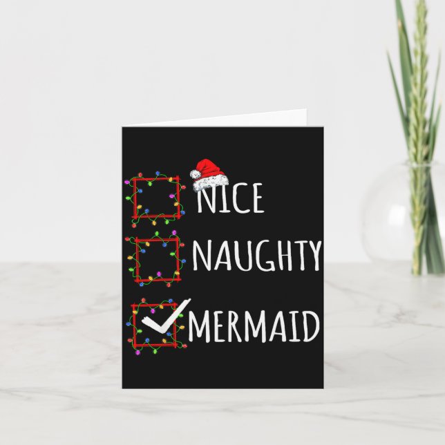 Nice Naughty Mermaid Christmas List Santa Claus Fu Karte (Vorderseite)