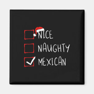 Nice Naughty Mexican Christmas Mexico Heritage Roo Magnet