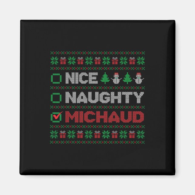 Nice Naughty MICHAUD Weihnachtsliste Ugy Magnet (Vorne)