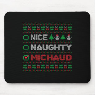 Nice Naughty MICHAUD Weihnachtsliste Ugy Mousepad