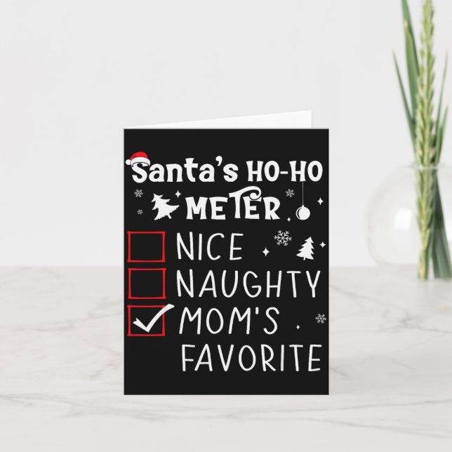 Nice Naughty Mom's Favorite Christmas List Santa C Karte (Vorderseite)