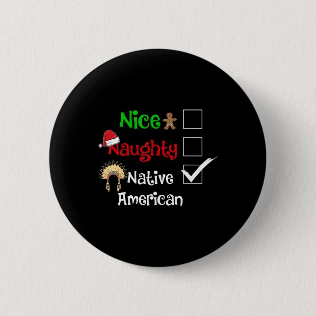 Nice Naughty Native American Santa Christmas Pyjam Button (Vorderseite)