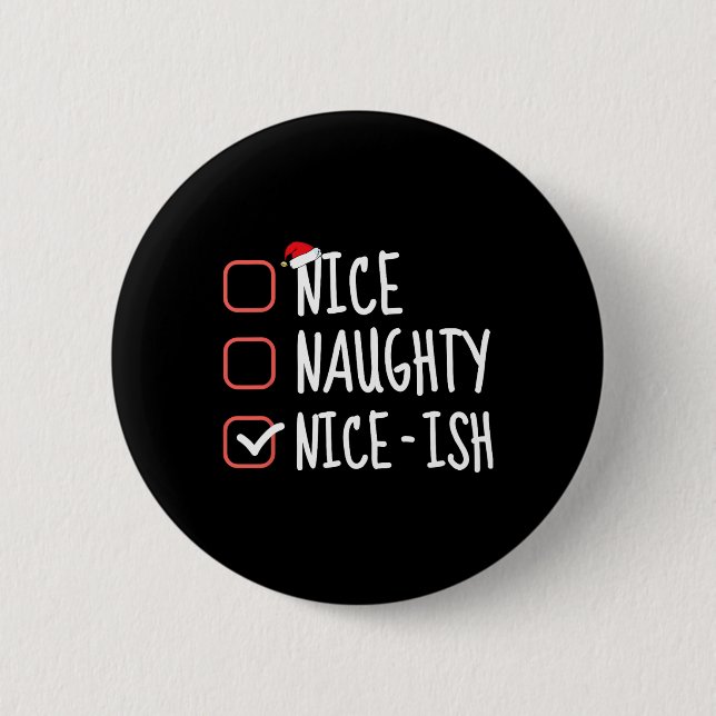 Nice Naughty Nice Funny Christmas List Santa C Button (Vorderseite)