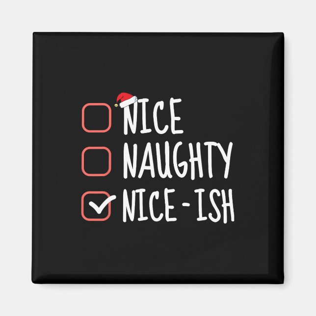 Nice Naughty Nice Funny Christmas List Santa C Magnet (Vorne)