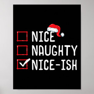 Nice Naughty Nice-ish Weihnachtsliste Poster