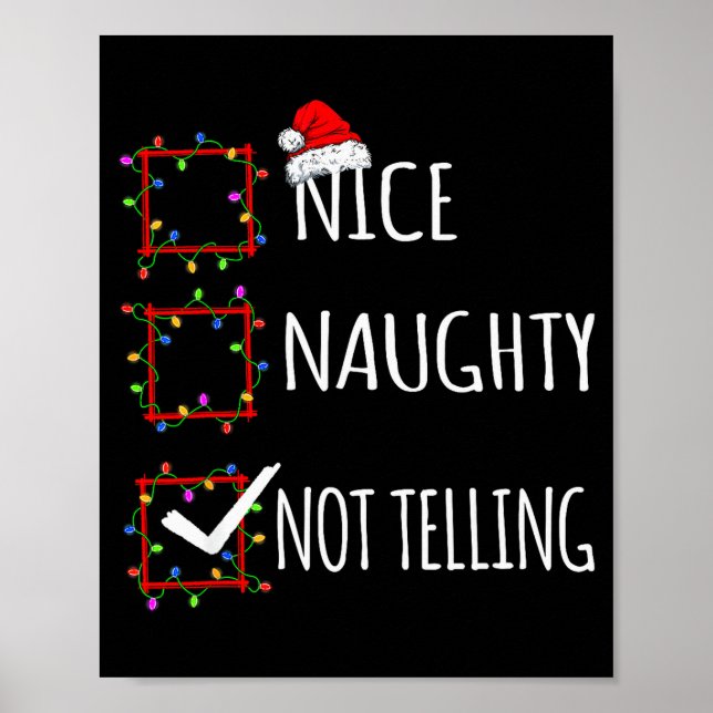 Nice Naughty Not Telling Christmas List Santa Clau Poster (Vorne)