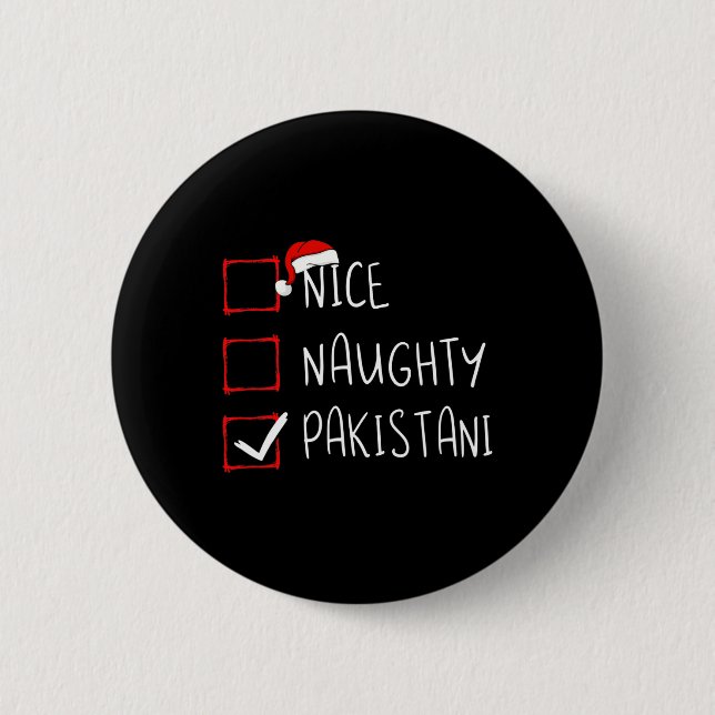 Nice Naughty Pakistani Weihnachten Pakistan Erbe Button (Vorderseite)