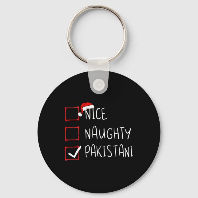 Nice Naughty Pakistani Weihnachten Pakistan Erbe Schlüsselanhänger (Vorderseite)