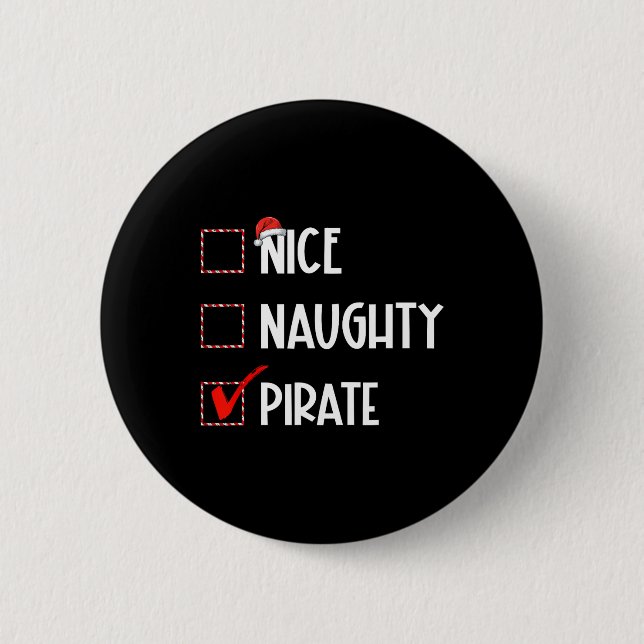 Nice Naughty Pirate Weihnachtsmann Button (Vorderseite)