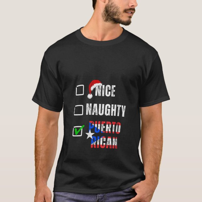 Nice Naughty Puerto Rican Christmas Puerto Rico He T-Shirt (Vorderseite)