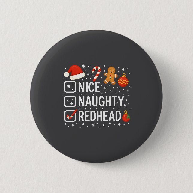 Nice Naughty Redhead Funny Christmas Quote  Button (Vorderseite)