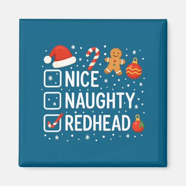 Nice Naughty Redhead Funny Christmas Quote  Magnet (Vorne)