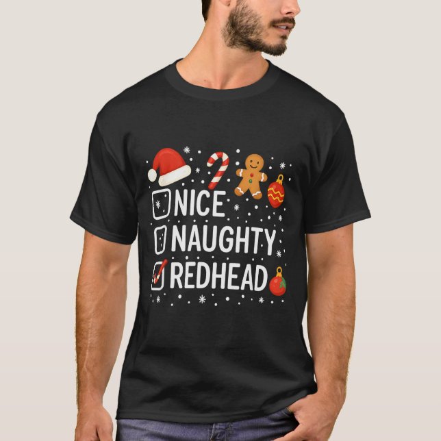 Nice Naughty Redhead Funny Christmas Quote  T-Shirt (Vorderseite)