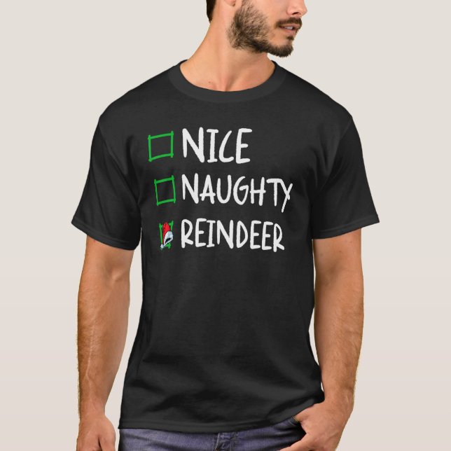 Nice Naughty Reindeer Christmas List Santa Xmas Bo T-Shirt (Vorderseite)