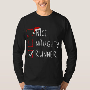 Nice Naughty Runner List Weihnachten Weihnachtsman T-Shirt