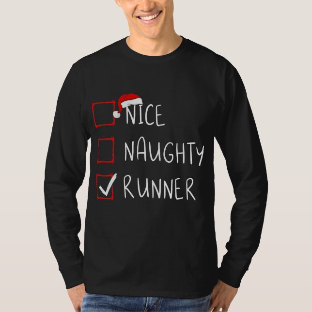 Nice Naughty Runner List Weihnachten Weihnachtsman T-Shirt (Vorderseite)