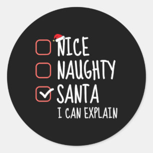 Nice Naughty Santa I kann Weihnachts-Liste erkläre Runder Aufkleber