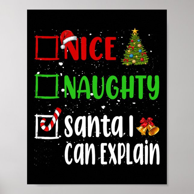 Nice Naughty Santa I kann Weihnachtsliste erklären Poster (Vorne)