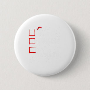 Nice Naughty seine komplizierte Weihnachtsliste Sa Button