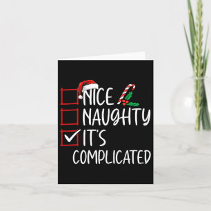 Nice Naughty seine komplizierte Weihnachtsliste Sa Karte