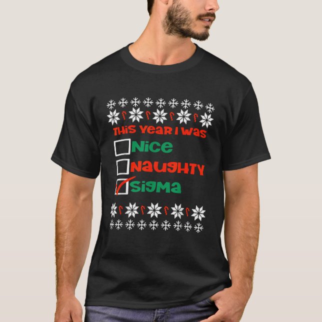 Nice Naughty Sigma Christmas Teen Boys 10 12 Ugly  T-Shirt (Vorderseite)