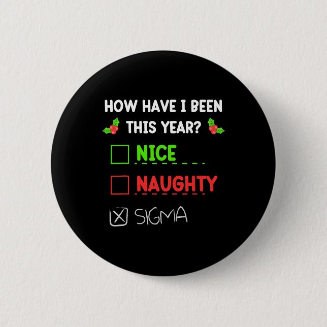 Nice Naughty Sigma Weihnachten Funny Gen Z For Boy Button (Vorderseite)
