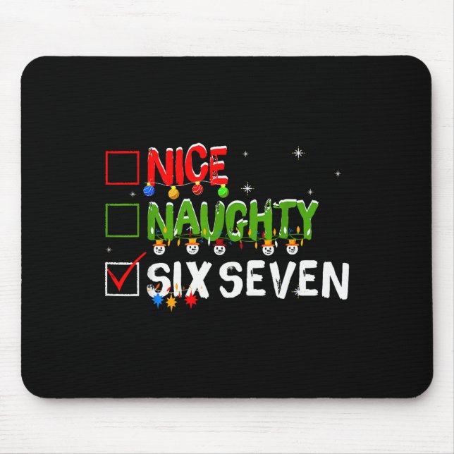 Nice Naughty Six Seven Meme Funny 67 Brainrot Chri Mousepad (Vorne)