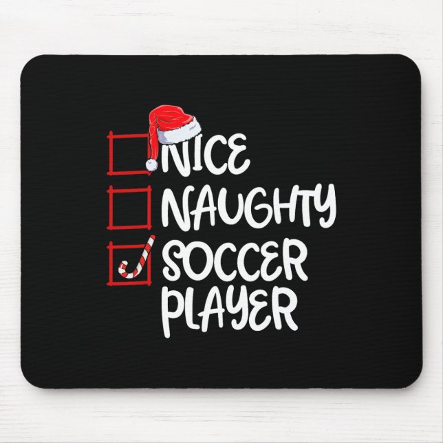 Nice Naughty Soccer Player Fun Fußball Weihnachten Mousepad (Vorne)