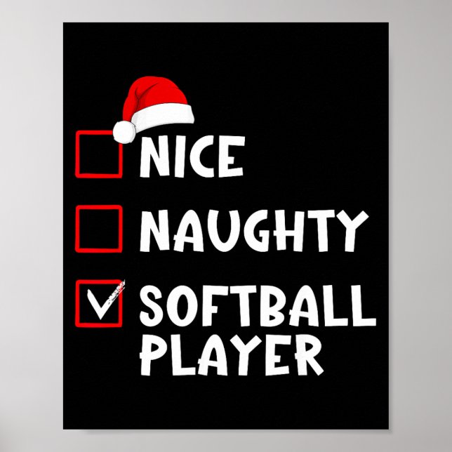 Nice Naughty Softball Player Funny Christmas List  Poster (Vorne)
