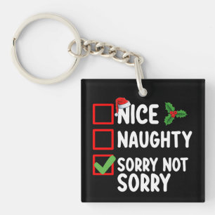 Nice Naughty Sorry nicht Weihnachtsliste Urlaub Schlüsselanhänger