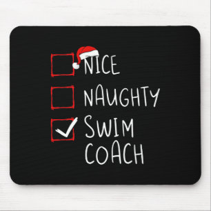 Nice Naughty Swim Coach Weihnachtsliste Weihnachte Mousepad