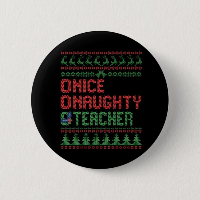 Nice Naughty Teacher Funny Christmas Matching Gesc Button (Vorderseite)