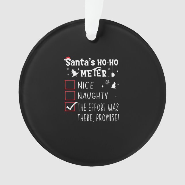 Nice Naughty The Was There Promise Christmas Ornament (Vorderseite)