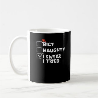 Nice Naughty Tried My Best Holiday Humor Kaffeetasse