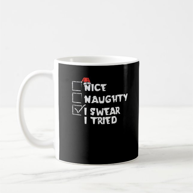 Nice Naughty Tried My Best Holiday Humor Kaffeetasse (Links)