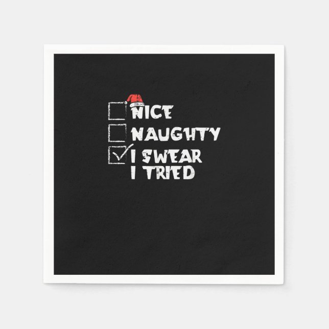 Nice Naughty Tried My Best Holiday Humor  Serviette (Vorderseite)