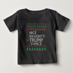 Nice Naughty Trump Vance Wahl Ugly Sweater Baby T-shirt
